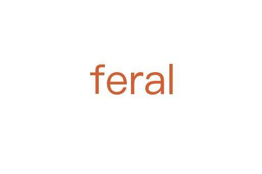 feral