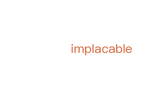 implacable