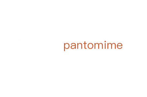 pantomime