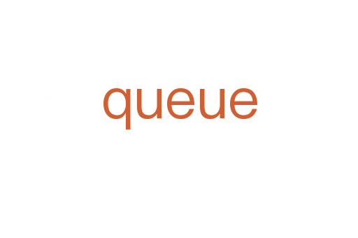 queue