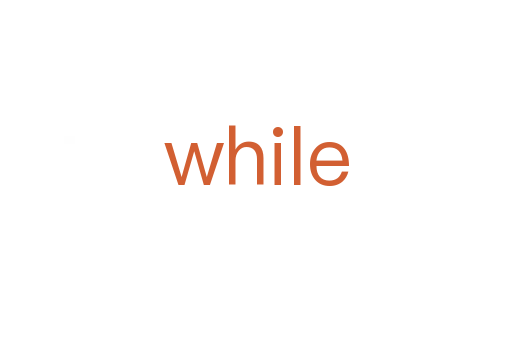 while