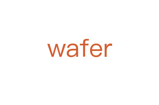wafer