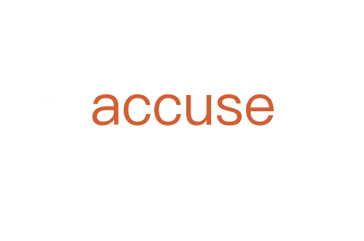accuse
