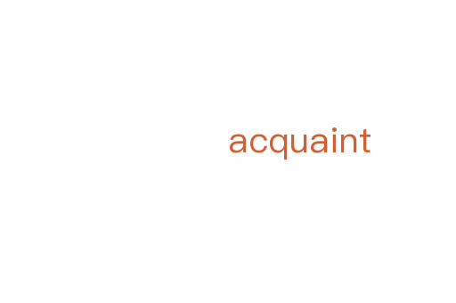 acquaint