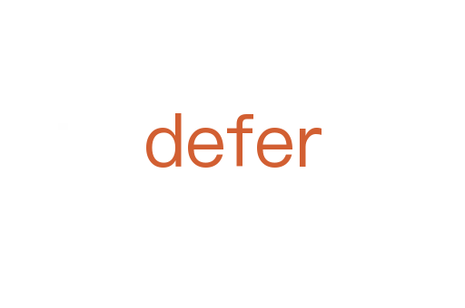 defer