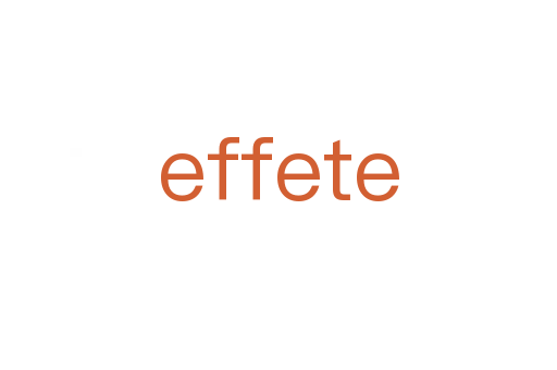 effete