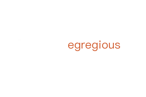 egregious